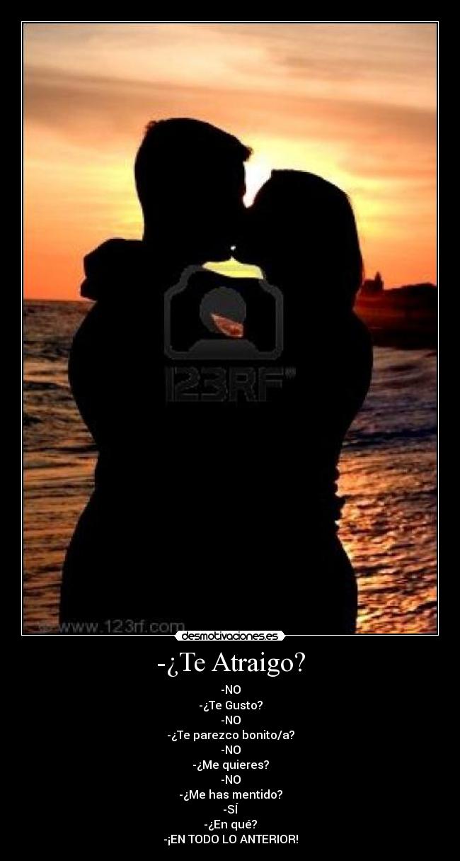 -¿Te Atraigo? -