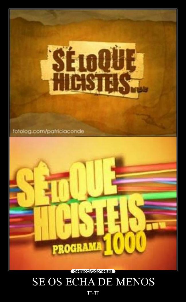 SE OS ECHA DE MENOS - TT-TT