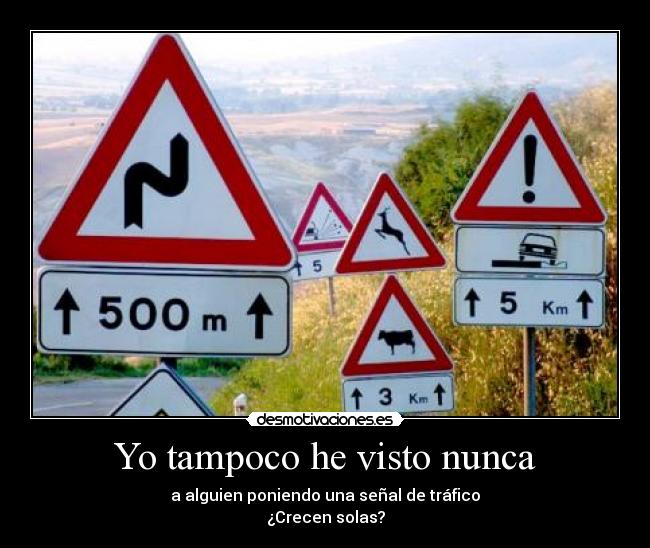 carteles senal trafico desmotivaciones