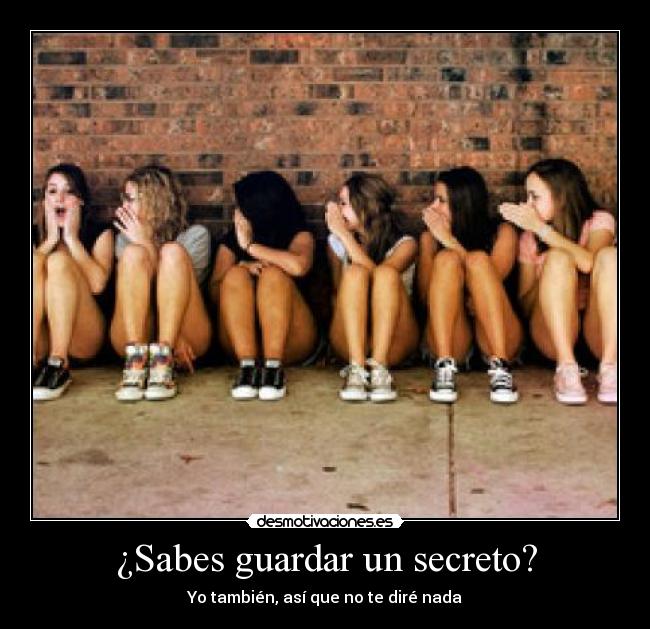 ¿Sabes guardar un secreto? - 