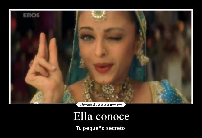 Ella conoce - Tu pequeño secreto