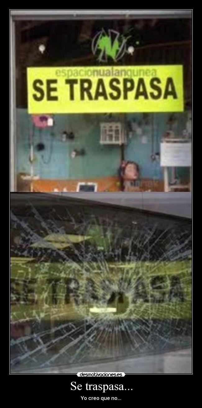 Se traspasa... -