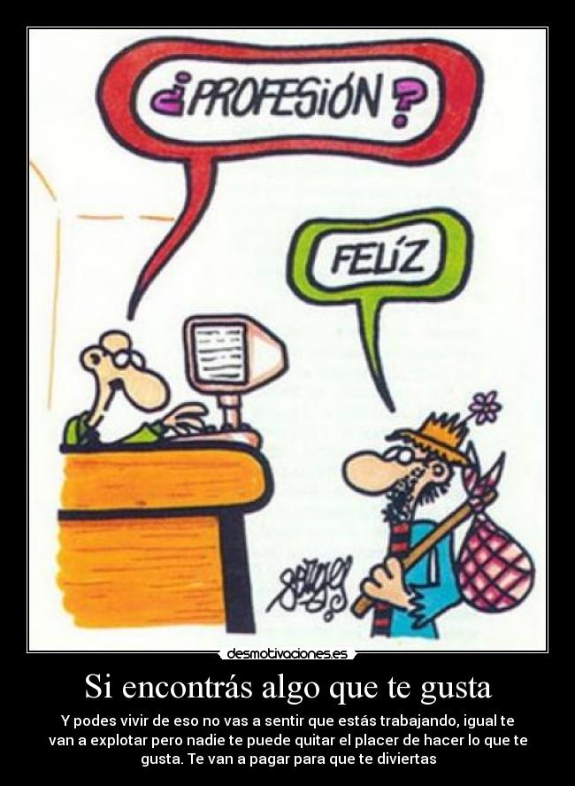 Si encontrás algo que te gusta - 