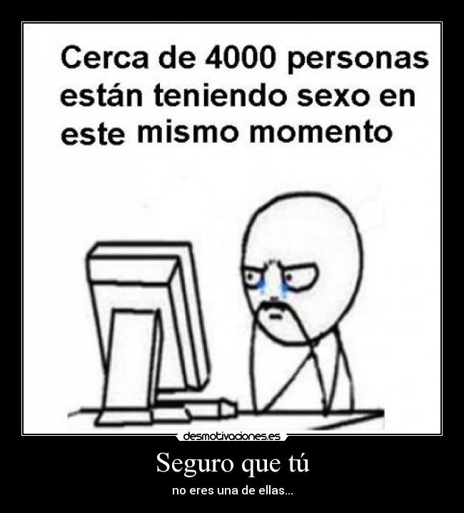 carteles seguro que no ser una de ellas desmotivaciones