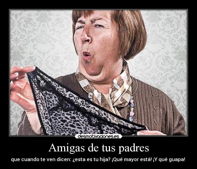 Amigas de tus padres -