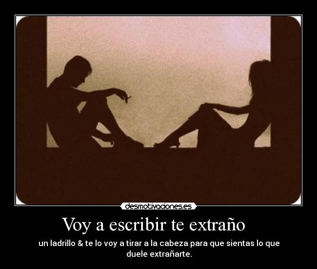 Voy a escribir te extraño -