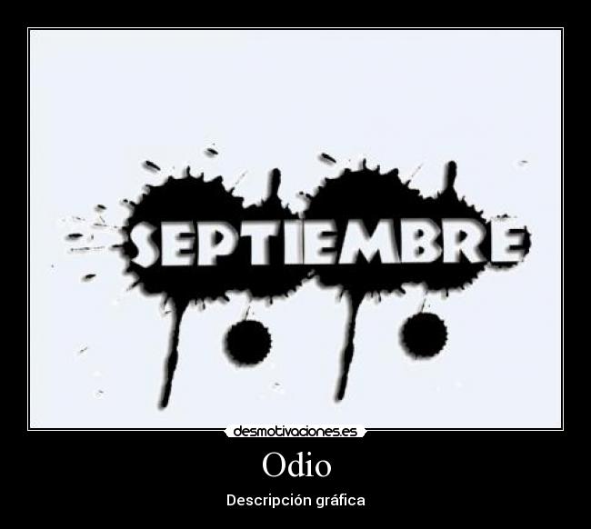 Odio - Descripción gráfica