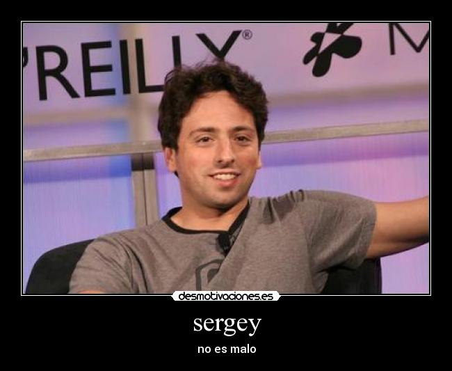 carteles sergey malo desmotivaciones