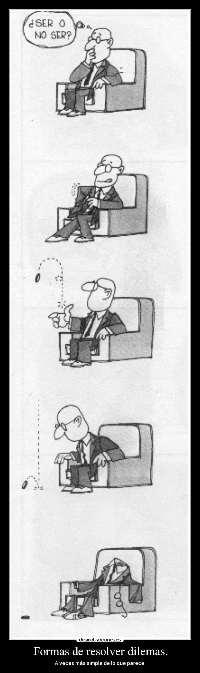 Formas de resolver dilemas. - A veces más simple de lo que parece.