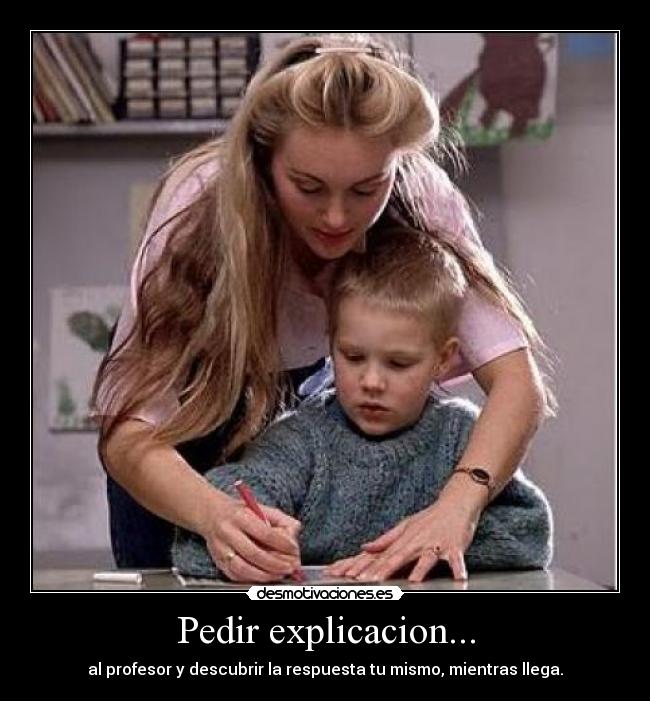 Pedir explicacion... -
