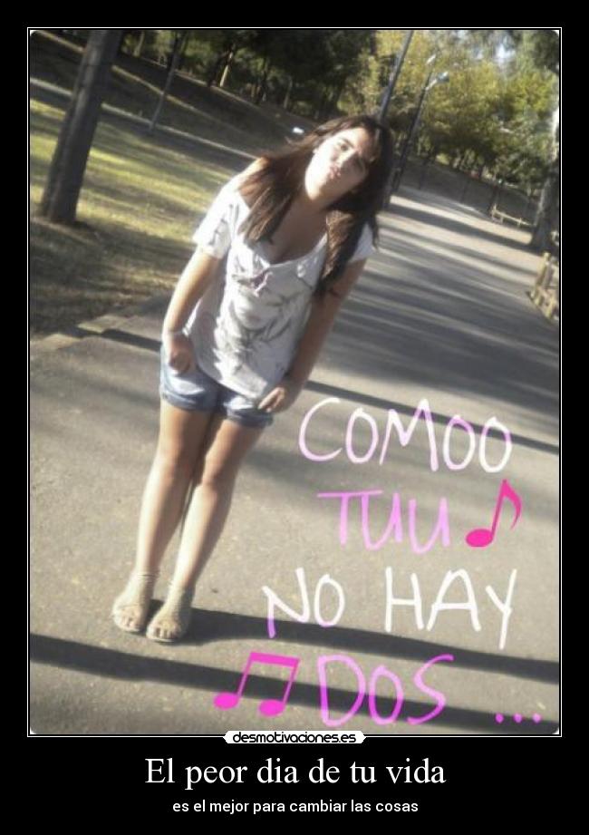 El peor dia de tu vida - 