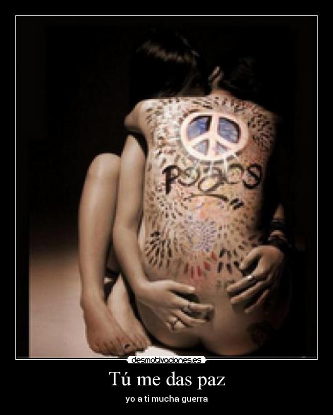 Tú me das paz -
