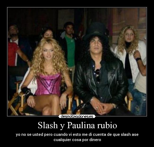 Slash y Paulina rubio -