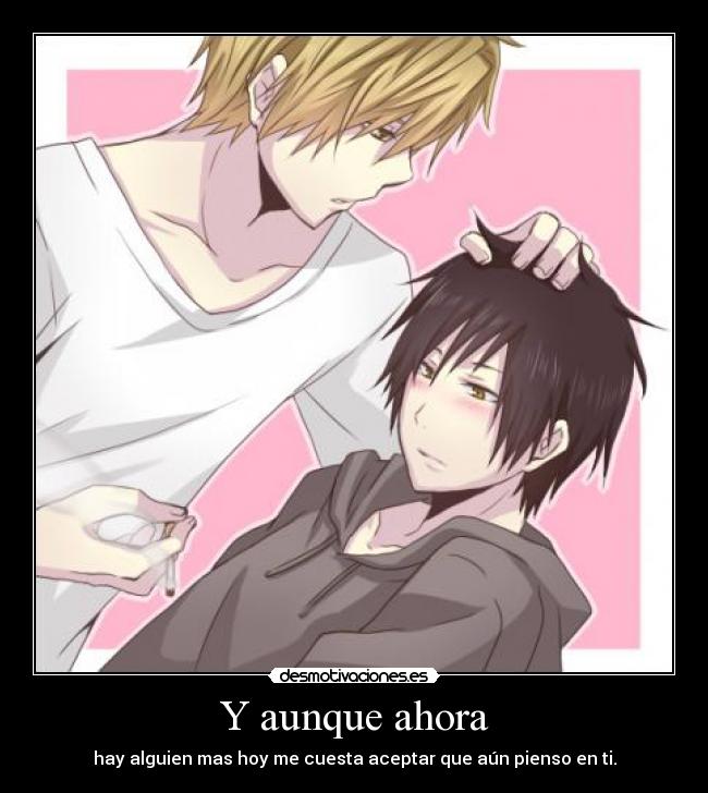 Y aunque ahora - 