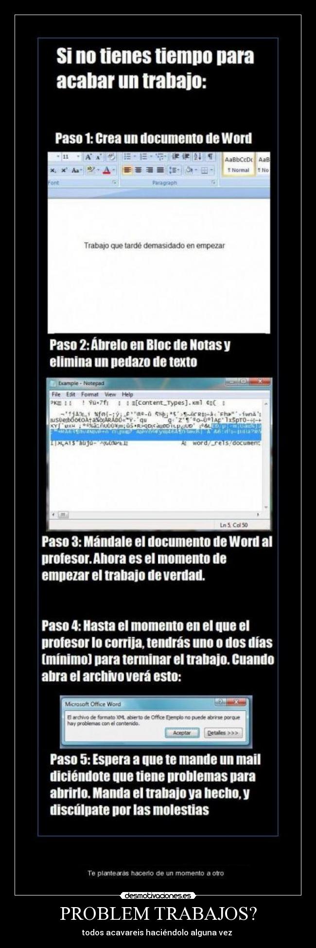 PROBLEM TRABAJOS? - todos acavareis haciéndolo alguna vez