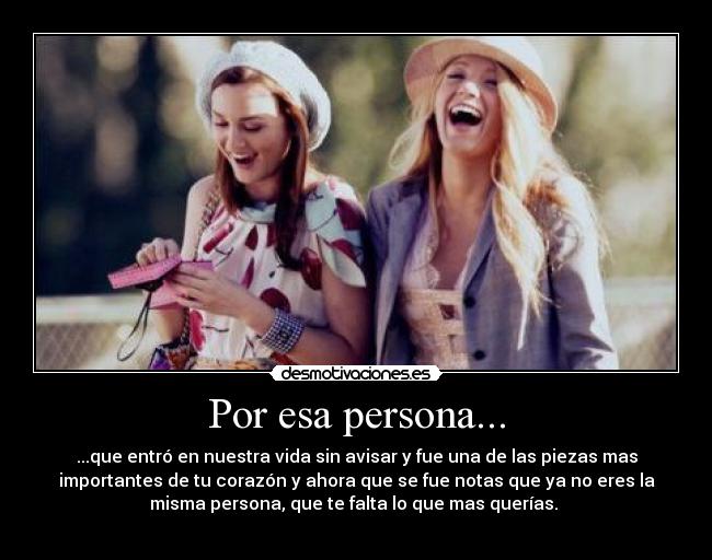 Por esa persona... - 