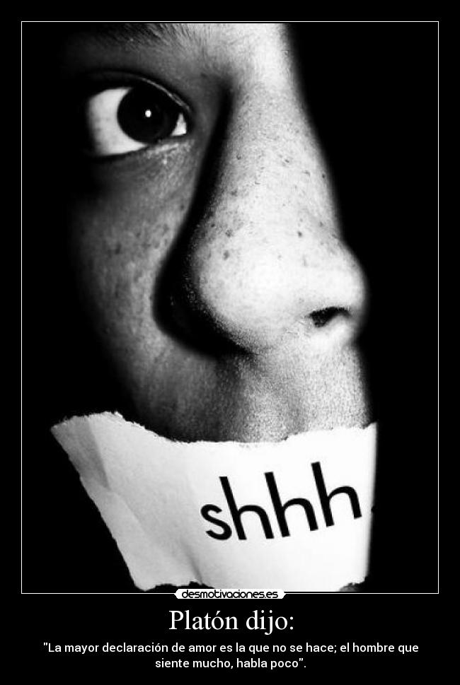 Platón dijo: - 