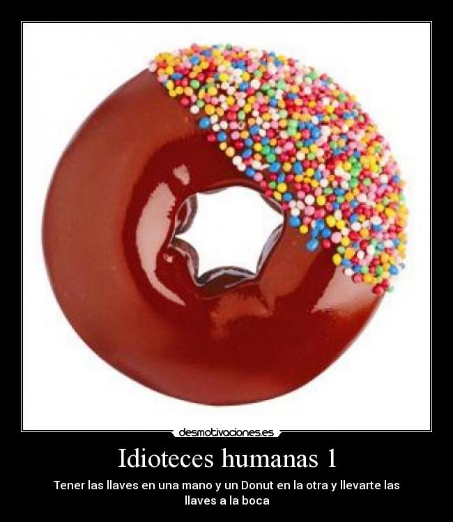 Idioteces humanas 1 - 