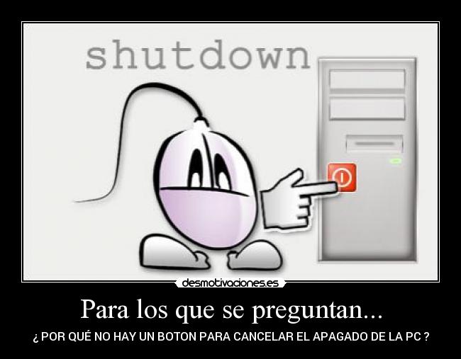 carteles para los que preguntan desmotivaciones