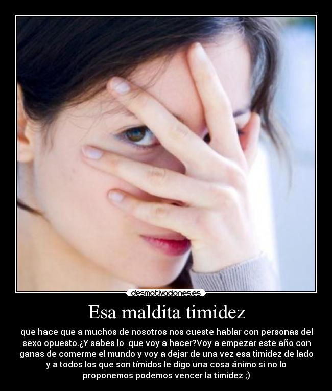 Esa maldita timidez -