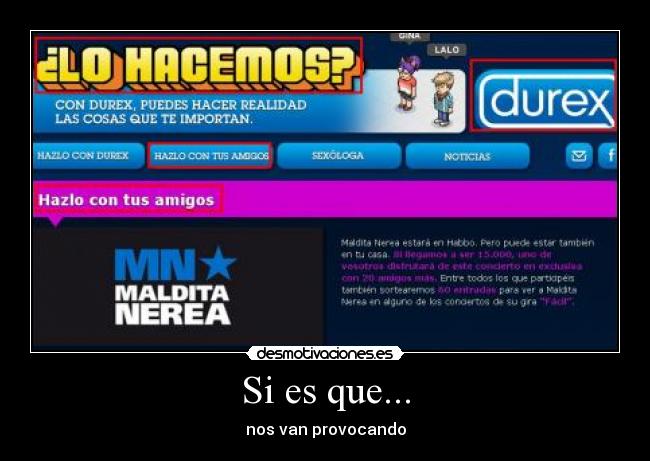 Si es que... - nos van provocando