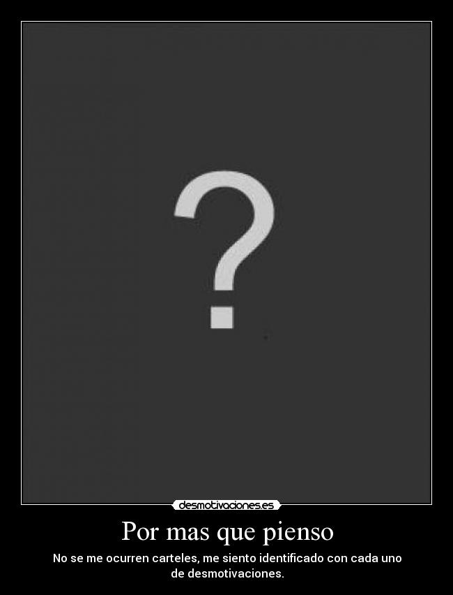Por mas que pienso -