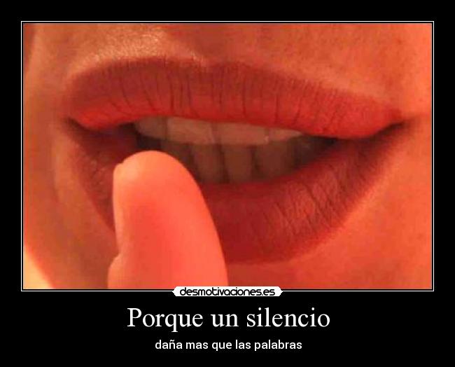carteles silencio porque silenci desmotivaciones