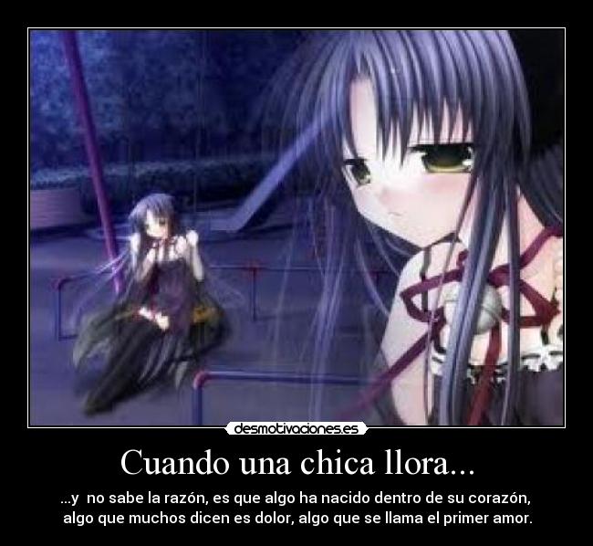 Cuando una chica llora... -