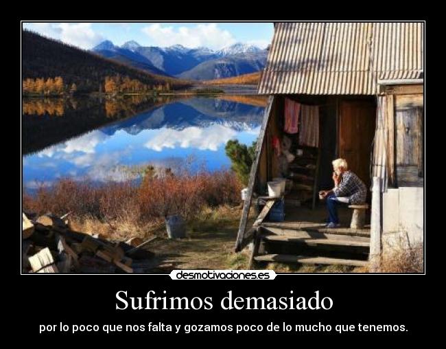 Sufrimos demasiado - 