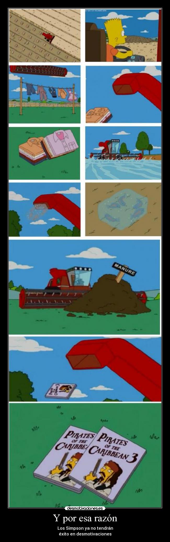 Y por esa razón - Los Simpson ya no tendrán
éxito en desmotivaciones
