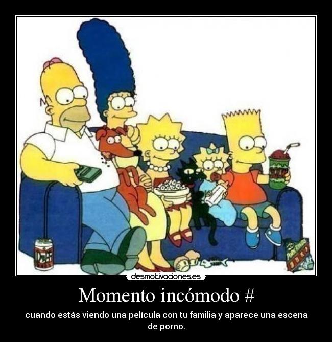 Momento incómodo # - 