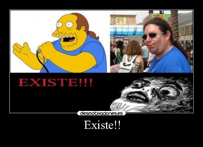 Existe!! -