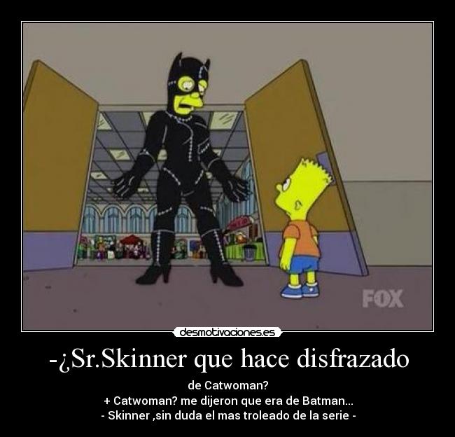 carteles simpsons srskinner que hace troleado bart humor disfraces desmotivaciones