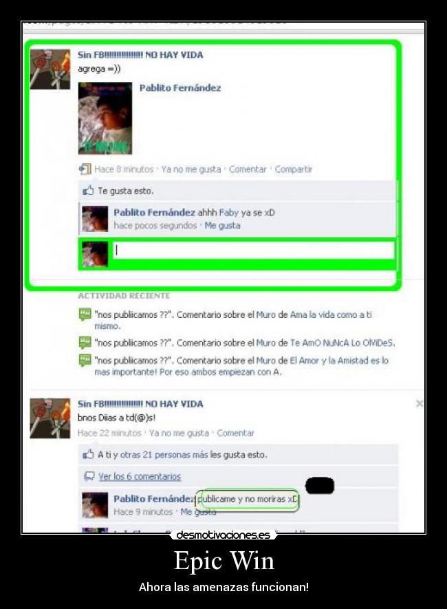 Epic Win - Ahora las amenazas funcionan!