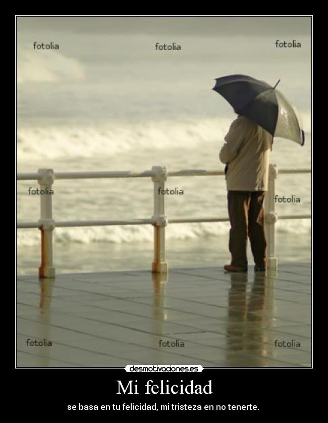 Mi felicidad -