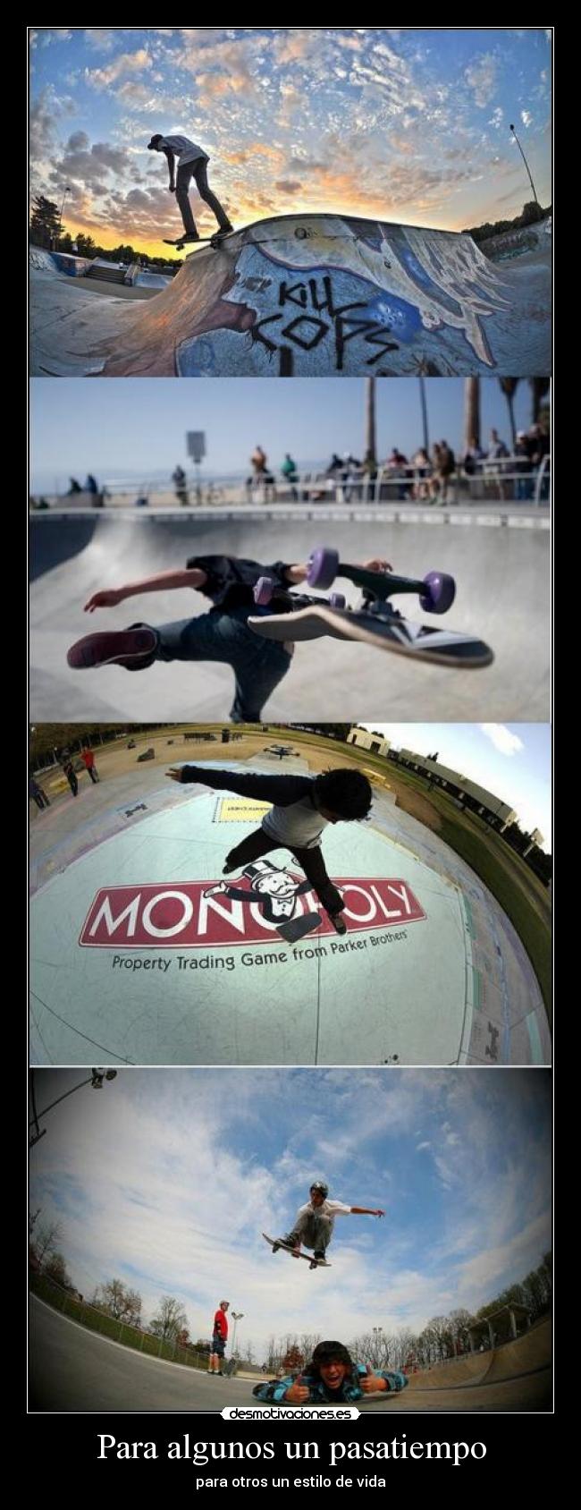 Para algunos un pasatiempo - para otros un estilo de vida