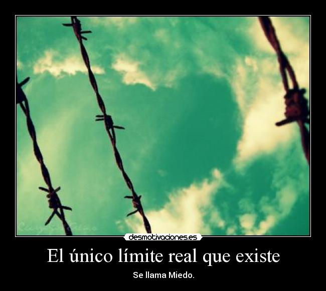 El único límite real que existe - 