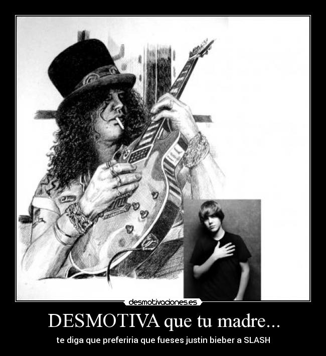 DESMOTIVA que tu madre... -