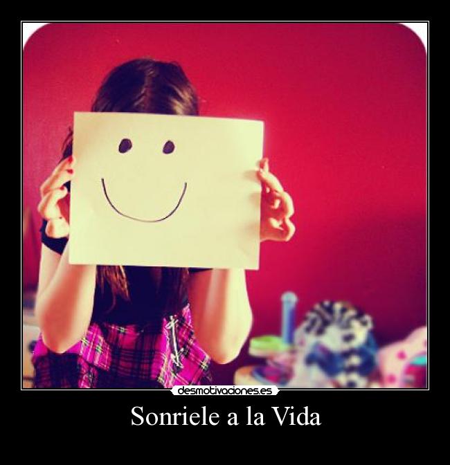 Sonriele a la Vida - 