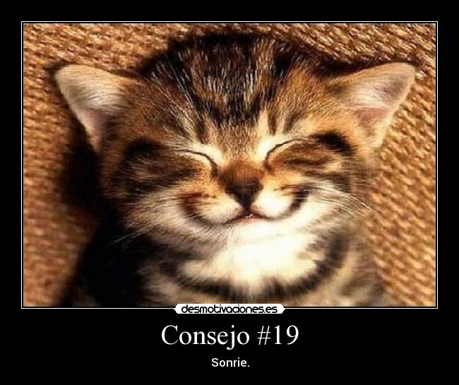 Consejo #19 - Sonrie.