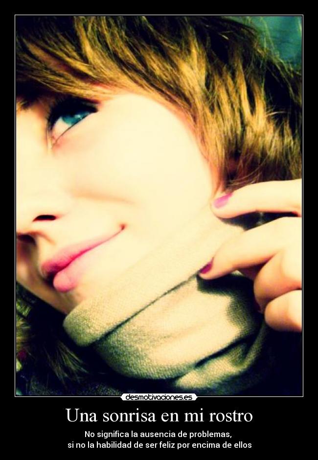 Una sonrisa en mi rostro -