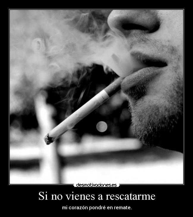 Si no vienes a rescatarme - 
