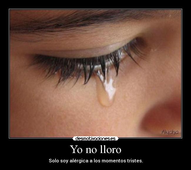 Yo no lloro - 