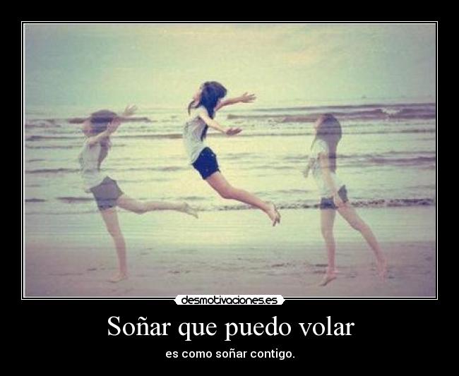Soñar que puedo volar - 