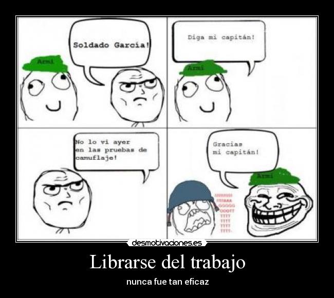 Librarse del trabajo - nunca fue tan eficaz