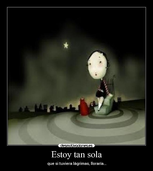 Estoy tan sola -