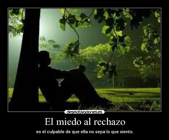 El miedo al rechazo -