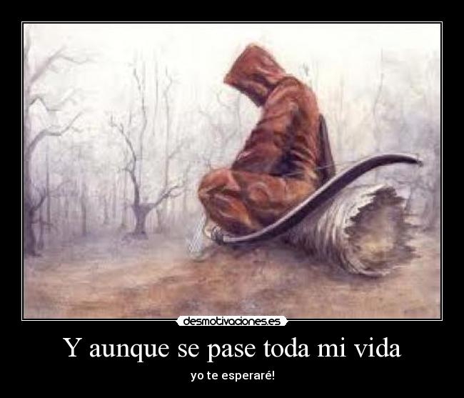 Y aunque se pase toda mi vida - 