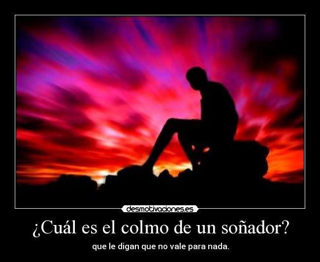 ¿Cuál es el colmo de un soñador? - 