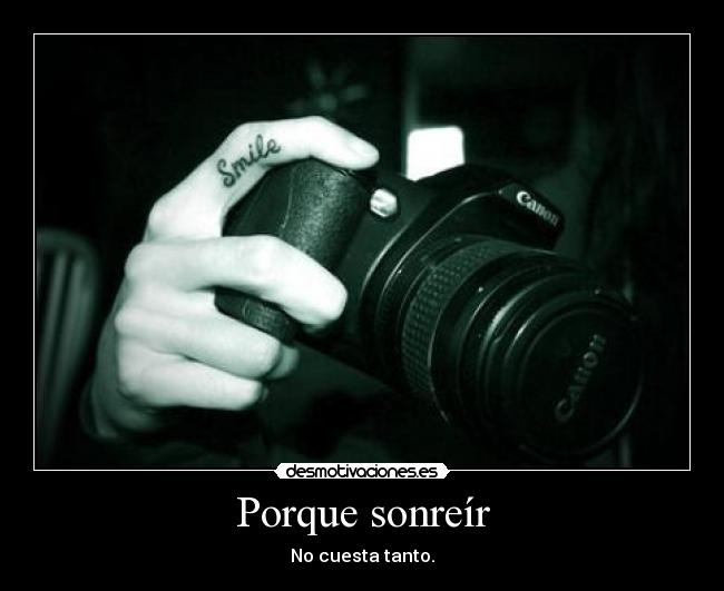 Porque sonreír - 